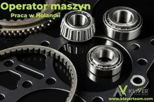 Praca w Holandii- Operator różnych maszyn- praca od zaraz! Praca w Holandii- Operator różnych maszyn- praca od zaraz!
